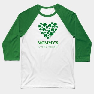 Mommy's lucky charm Baseball T-Shirt